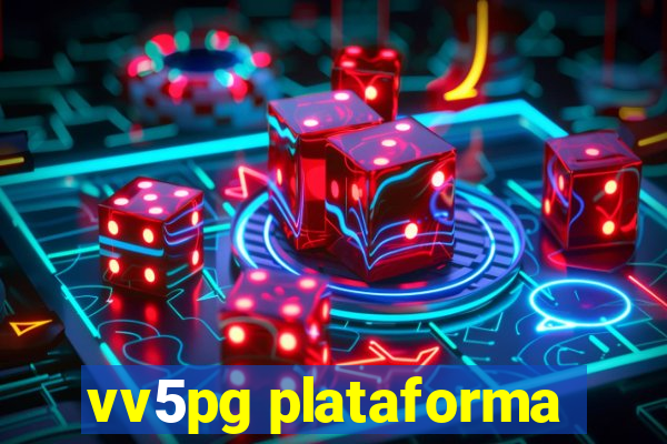 vv5pg plataforma